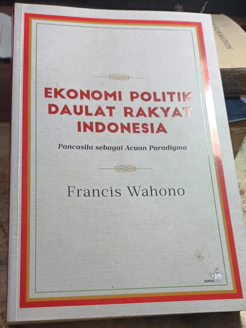 Buku Ekonomi Politik Daulat Rakyat Indonesia Pancasila sebagai acuan Paradigma Cover Depan